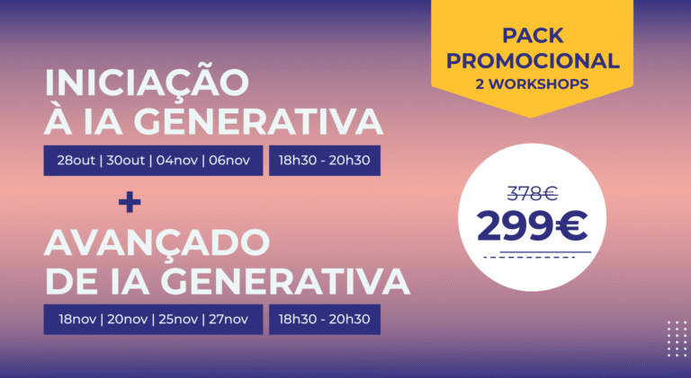 PACK Workshops AI – Iniciação + Avançado