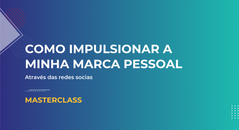 Como impulsionar a minha marca pessoal através das redes sociais