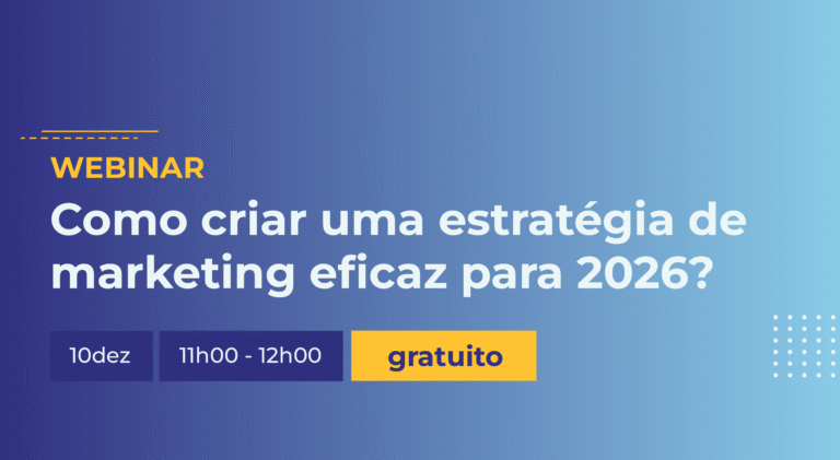 Como criar uma estratégia de marketing eficaz para 2026?